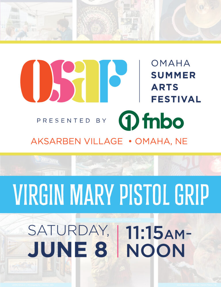 Omaha Summer Arts Festival Virgin Mary Pistol Grip